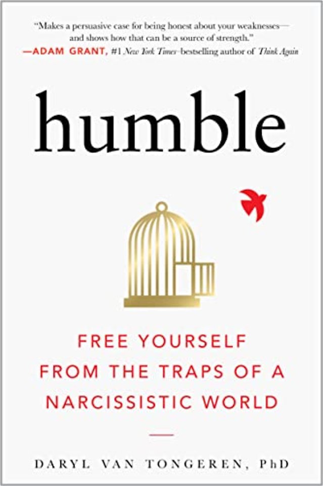 Humble – Free Yourself from the Traps of a Narcissistic World