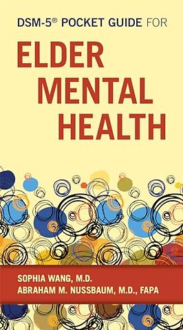 DSM-5® Pocket Guide for Elder Mental Health
