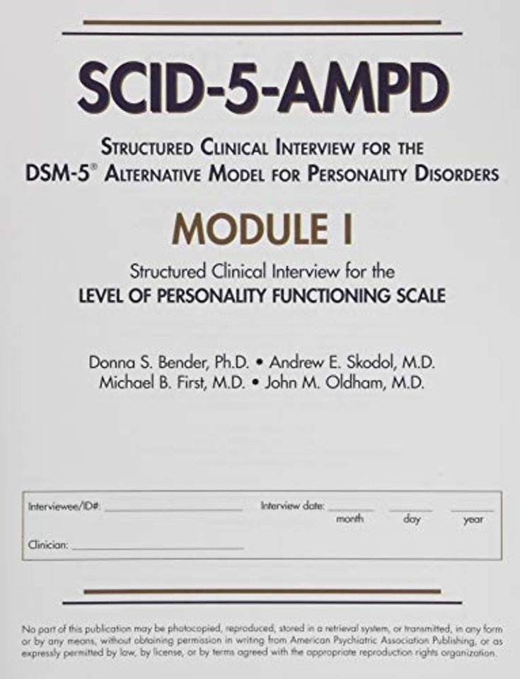 Structured Clinical Interview for the DSM-5® Alternative Model for Personality Disorders (SCID-5-AMPD) Module I