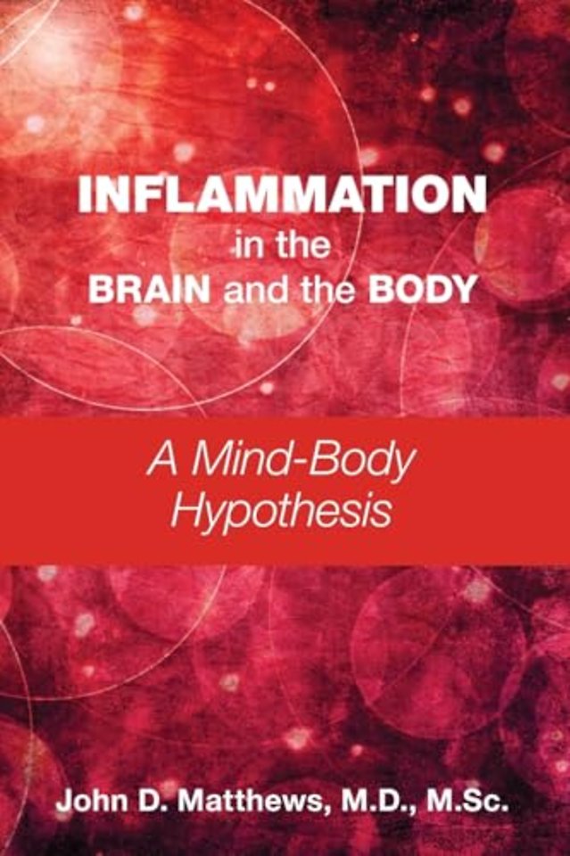 Inflammation in the Brain and the Body