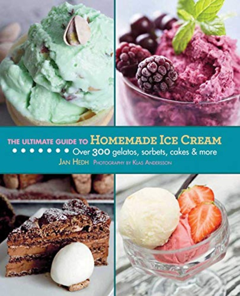 The Ultimate Guide to Homemade Ice Cream