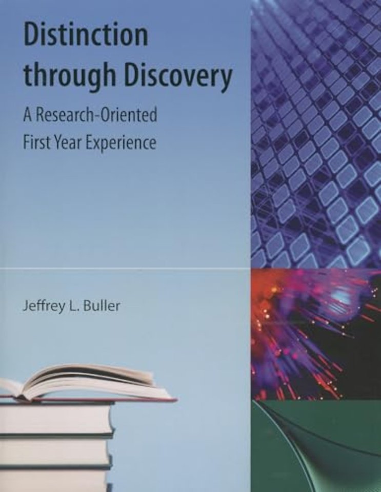 Distinction Through Discovery – A Research–Oriented First Year Experience