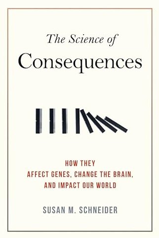 The Science of Consequences