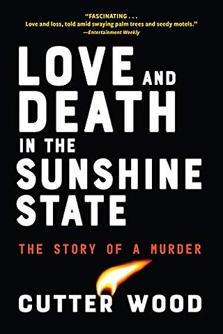 Love and Death in the Sunshine State