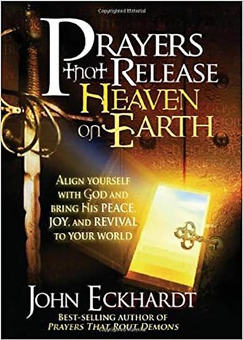 Prayers That Release Heaven On Earth