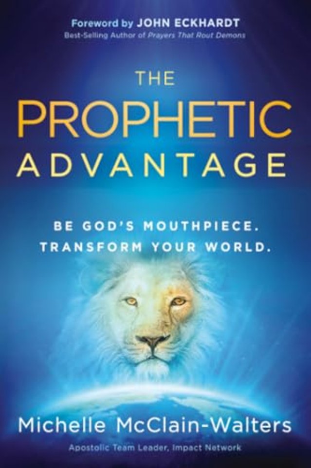 The Prophetic Advantage