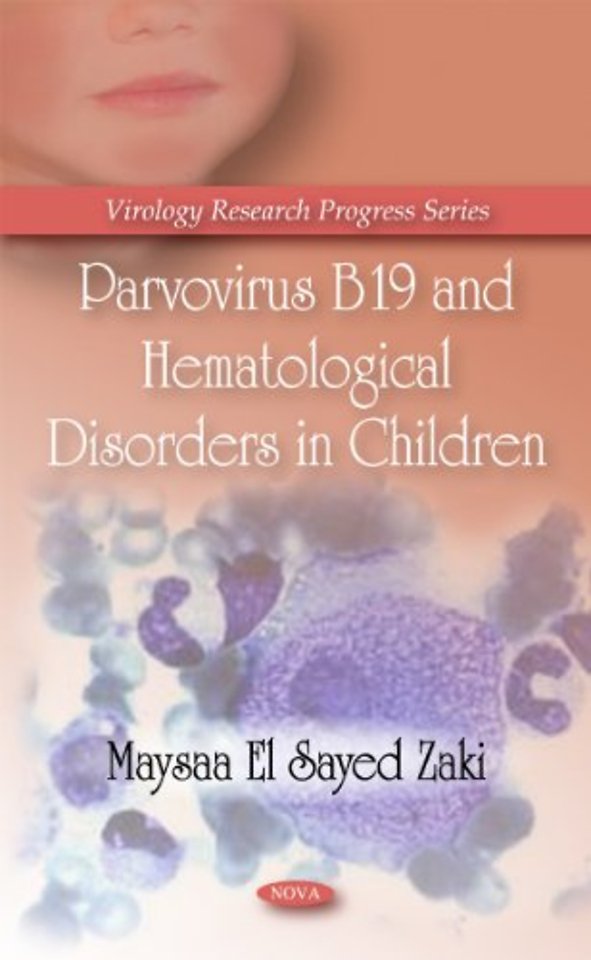 Parvovirus B19 & Hematological Disorders in Children