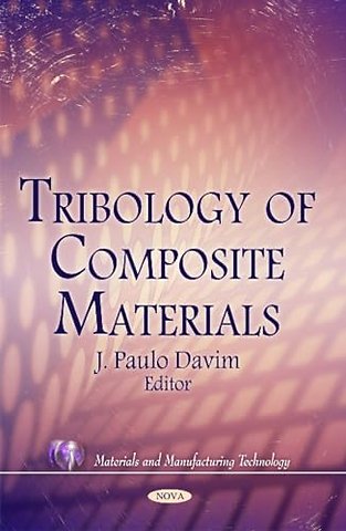 Tribology of Composite Materials