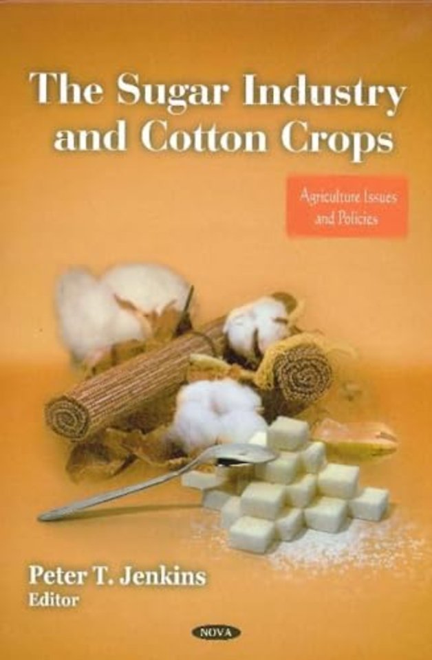 Sugar Industry & Cotton Crops