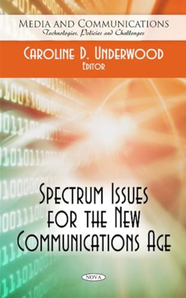 Spectrum Issues for the New Communications Age
