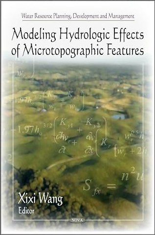Modeling Hydrologic Effects of Microtopographic Features