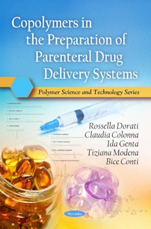 Copolymers in the Preparation of Parenteral Drug Delivery Systems