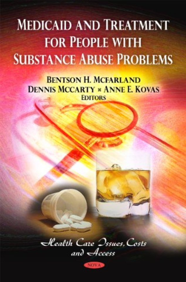 Medicaid & Treatment for People with Substance Abuse Problems