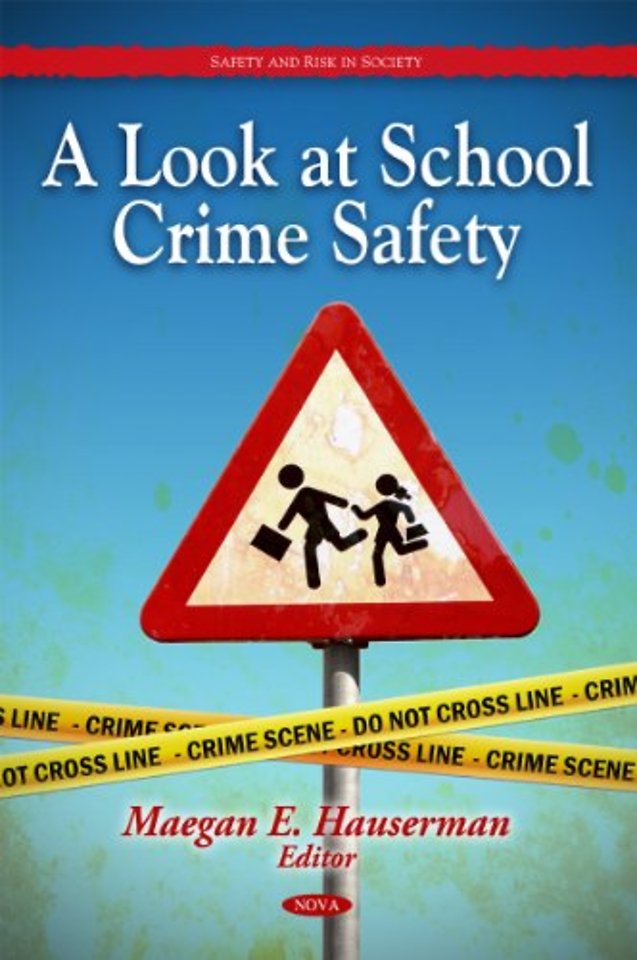 Look at School Crime Safety