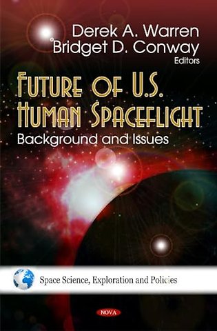 Future of U.S. Human Spaceflight