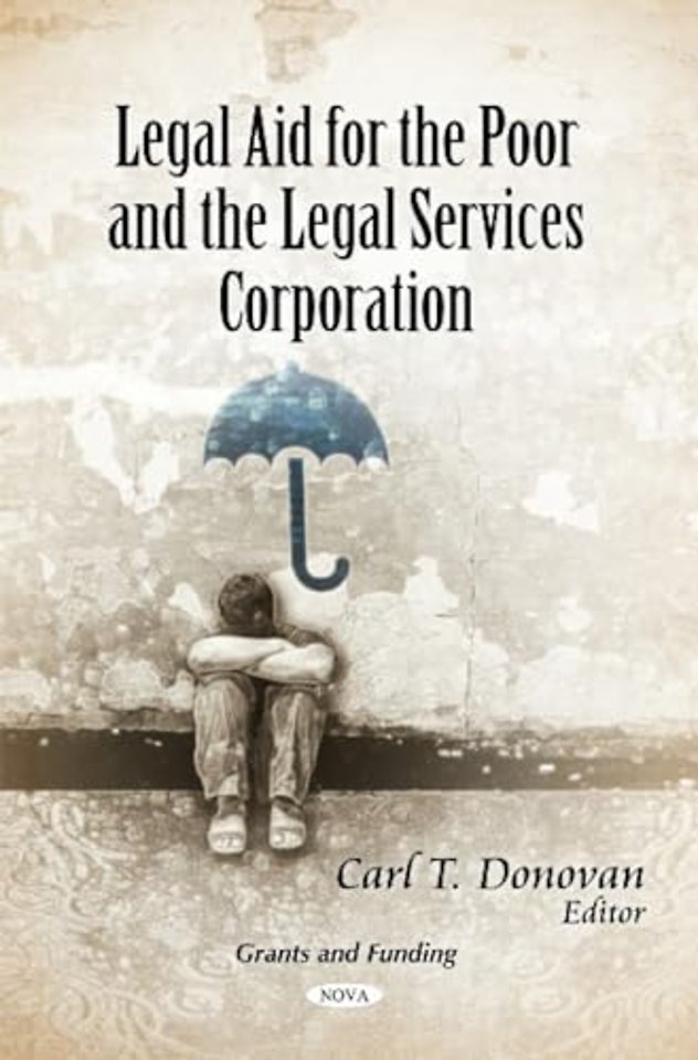 Legal Aid for the Poor & the Legal Services Corporation