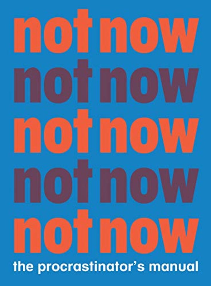 Not Now