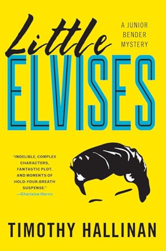 Little Elvises (Junior Bender #2)