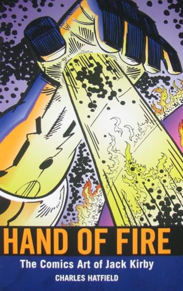 Hand of Fire – The Comics Art of Jack Kirby
