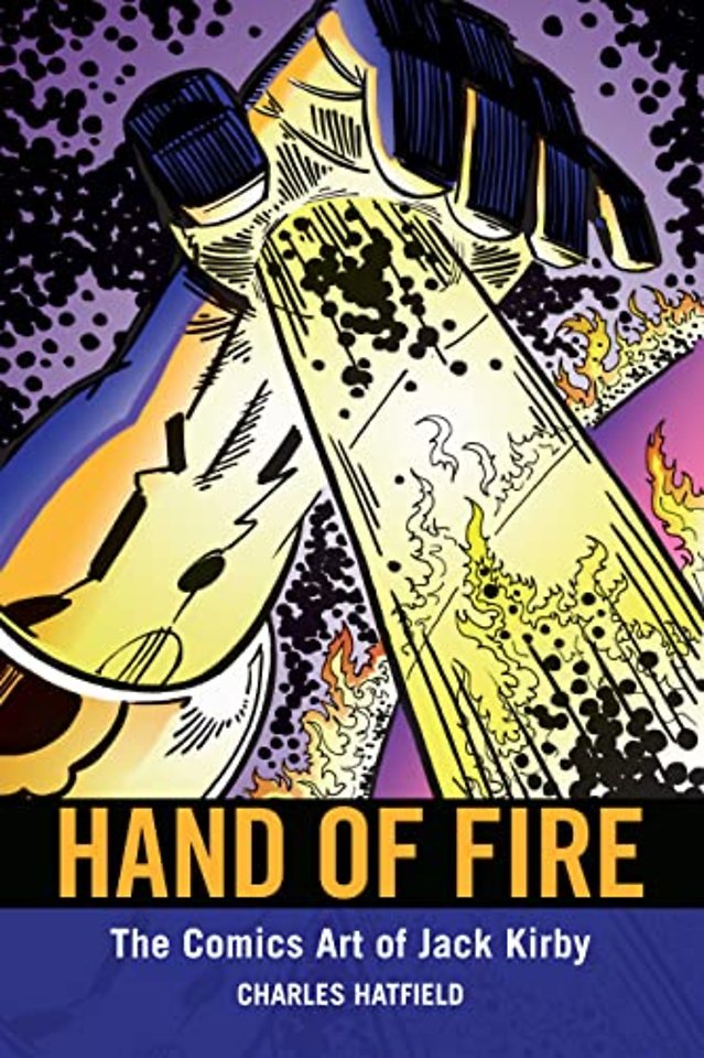 Hand of Fire – The Comics Art of Jack Kirby
