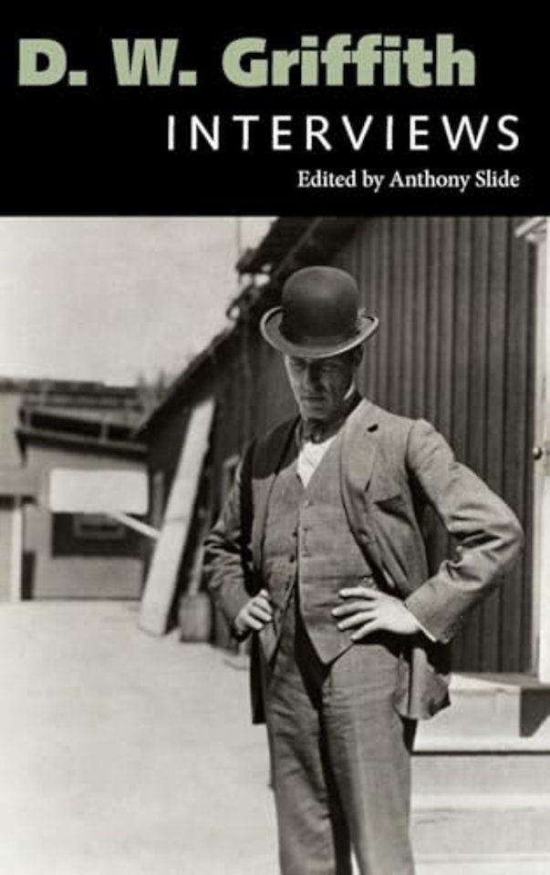 D. W. Griffith – Interviews
