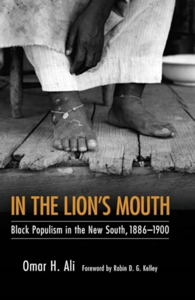In the Lion`s Mouth – Black Populism in the New South, 1886–1900