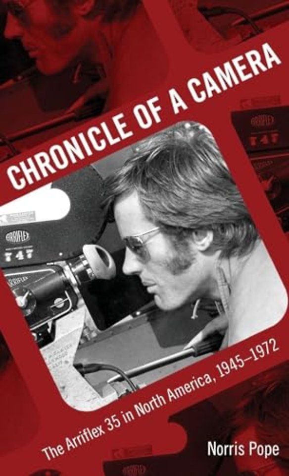 Chronicle of a Camera – The Arriflex 35 in North America, 1945–1972