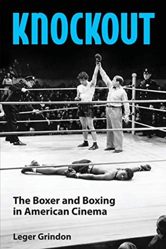 Knockout – The Boxer and Boxing in American Cinema