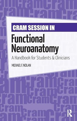 Cram Session in Functional Neuroanatomy