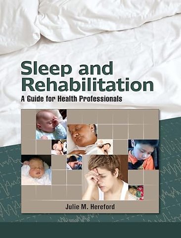 Sleep and Rehabilitation