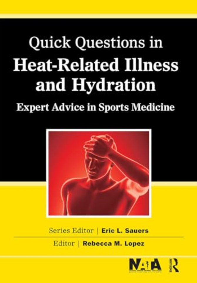 Quick Questions Heat-Related Illness