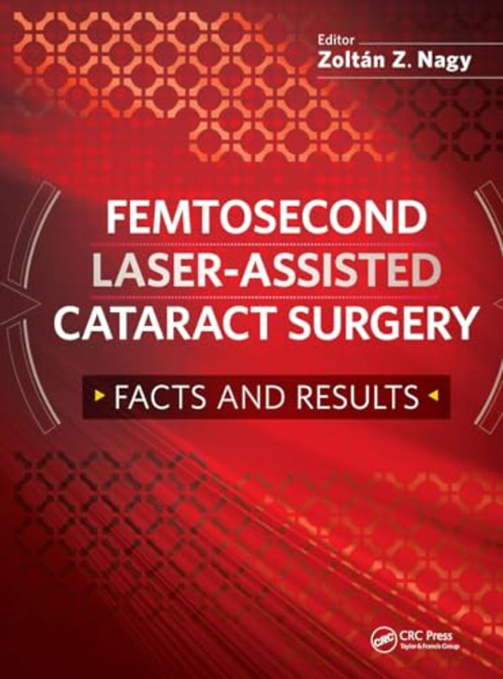 Femtosecond Laser-Assisted Cataract Surgery