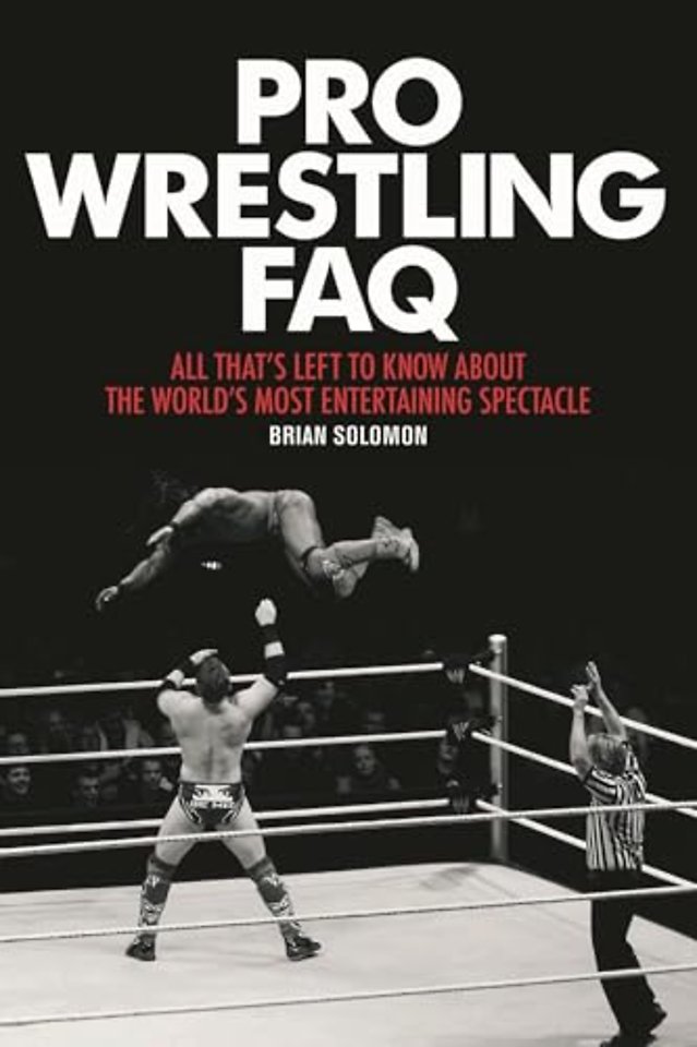 Pro Wrestling FAQ