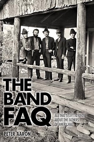 The Band FAQ
