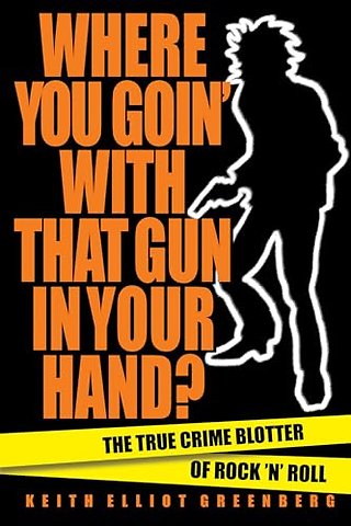 Where You Goin' with That Gun in Your Hand?