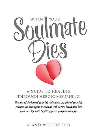 When Your Soulmate Dies