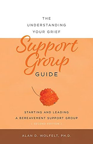 The Understanding Your Grief Support Group Guide