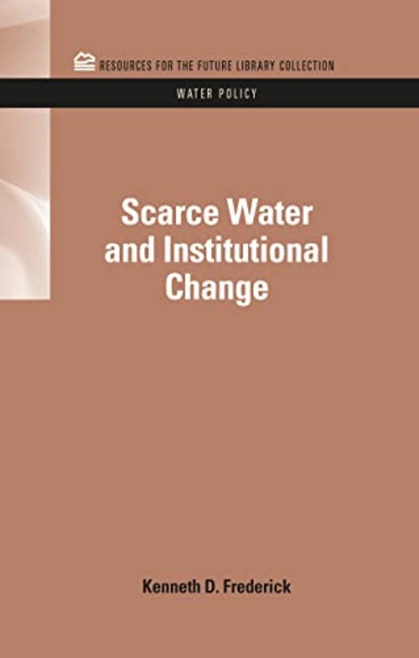 Scarce Water and Institutional Change