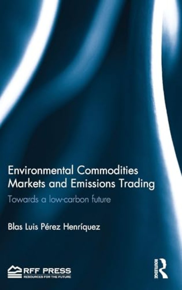 Environmental Commodities Markets and Emissions Trading