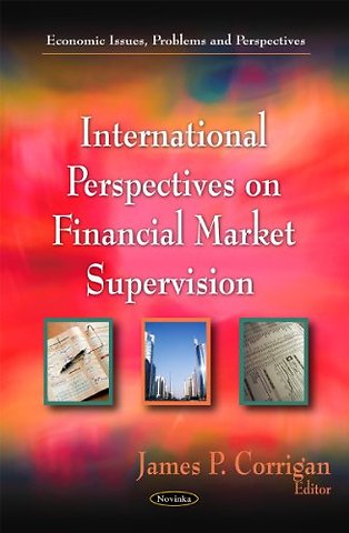 International Perspectives on Financial Market Supervision