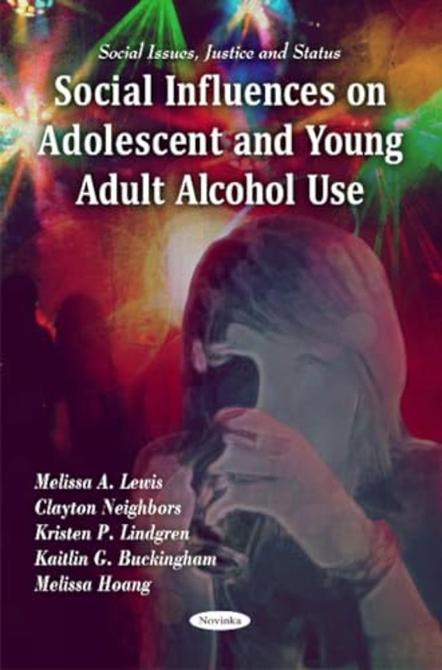 Social Influences on Adolescent & Young Adult Alcohol Use
