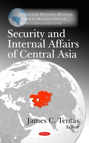 Security & Internal Affairs of Central Asia