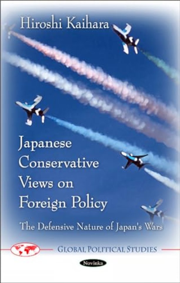 Japanese Conservative Views on Foreign Policy