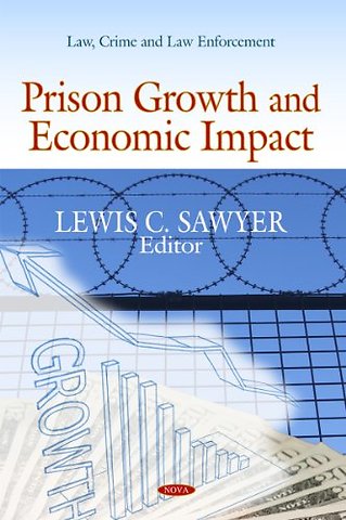 Prison Growth & Economic Impact