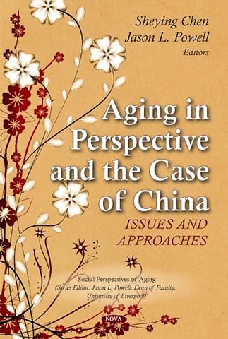 Aging in Perspective & the Case of China