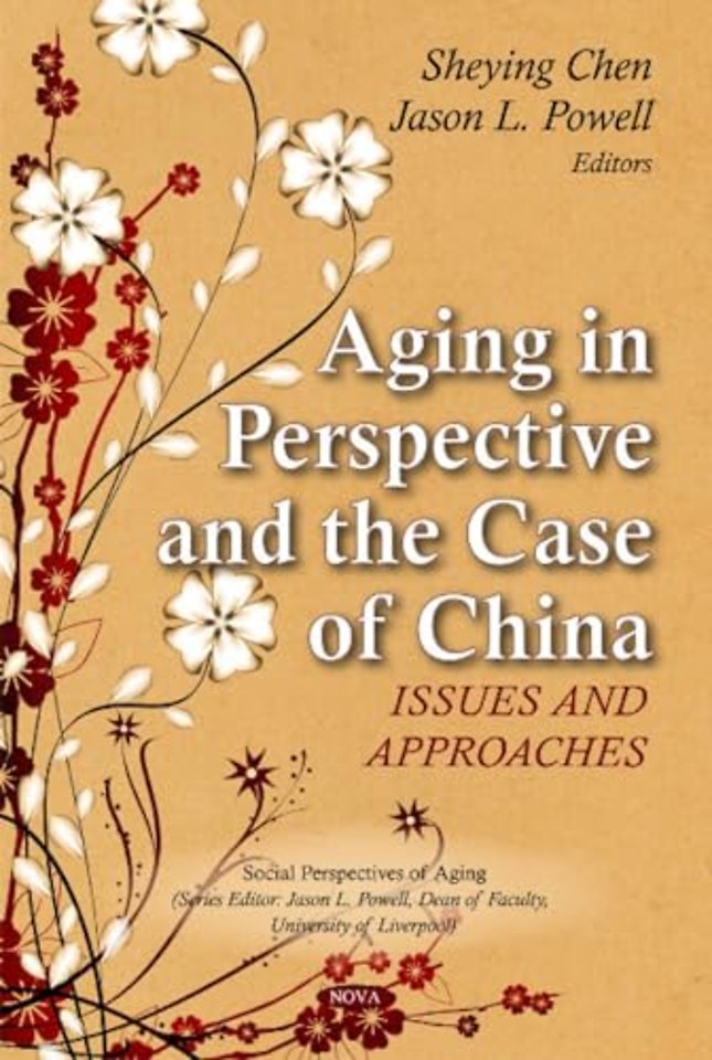 Aging in Perspective & the Case of China
