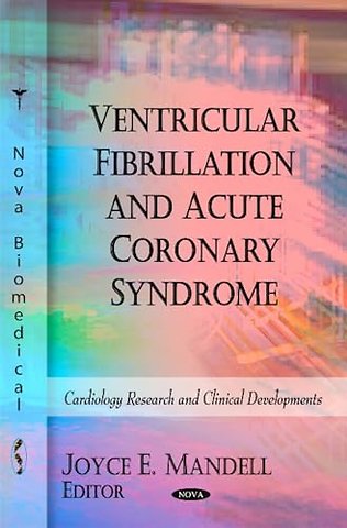 Ventricular Fibrillation & Acute Coronary Syndrome