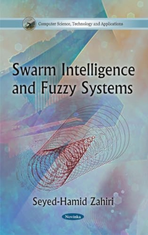 Swarm Intelligence & Fuzzy Systems