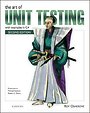 The Art of Unit Testing with Examples in C# The Art of Unit Testing with Examples in C#