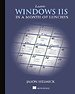 Learn Windows IIS In a Month of Lunches Learn Windows IIS In a Month of Lunches